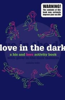 Hardcover Love in the Dark Book