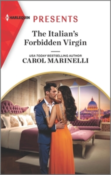The Italian's Forbidden Virgin - Book #2 of the Those Notorious Romanos