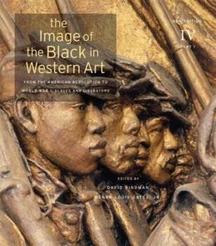 The Image of the Black in Western Art: From the American Revolution to World War I: Slaves and Liberators - Book  of the Image of the Black in Western Art #V