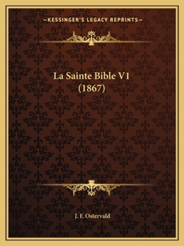 Paperback La Sainte Bible V1 (1867) [French] Book