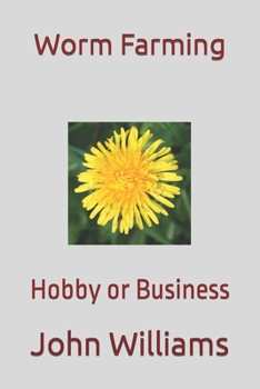 Paperback Worm Farming: Hobby or Business Book