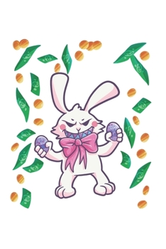 Funny Easter Bunny Notebook: Blank Paper Journal 6x9 - 120 Pages