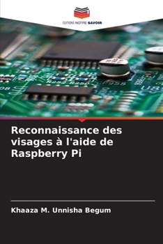 Paperback Reconnaissance des visages à l'aide de Raspberry Pi [French] Book