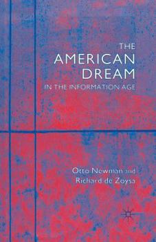 Paperback The American Dream in the Information Age Book