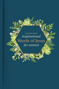 Hardcover The One Year Inspirational Words of Jesus for Women Book
