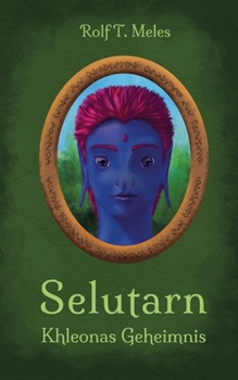 Paperback Selutarn: Khleonas Geheimnis [German] Book