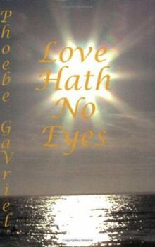 Paperback Love Hath No Eyes Book