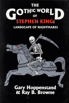 Paperback The Gothic World of Stephen King: Landscape of Nightmares Book