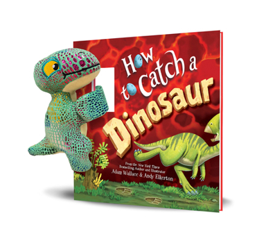 Hardcover Snap & Snuggle: How to Catch a Dinosaur Book