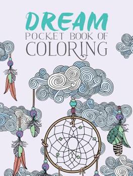 Paperback Dream Pocket Book of Coloring Book