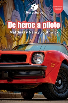 Paperback De héroe a piloto (From Hero to Racer) [Spanish] Book
