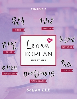 Learn Korean Step by Step: Volume 2