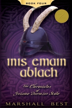 Inis Emain Ablach - Book #4 of the Chronicles of Guiamo Durmius Stolo