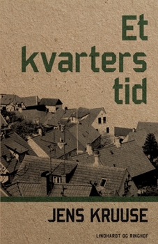 Paperback Et kvarters tid [Danish] Book