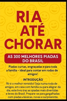 Ria Até Chorar (Portuguese Edition)