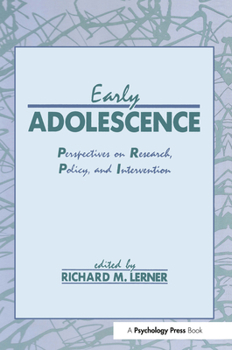 Paperback Early Adolescence: Perspectives on Research, Policy, and Intervention Book