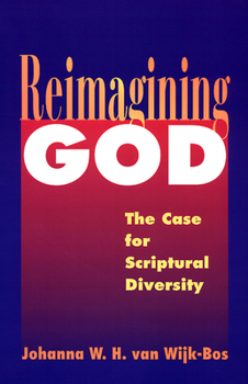 Paperback Reimagining God: The Case for Scriptural Diversity Book