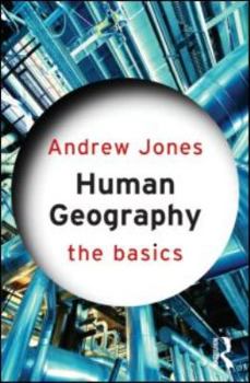 Paperback Human Geography: The Basics Book