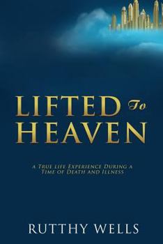 Paperback Lifted to Heaven Book