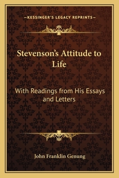 Paperback Stevenson's Attitude to Life: With Readings from His Essays and Letters Book