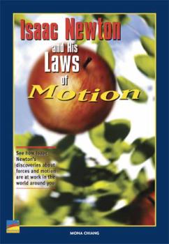 Paperback Isaac Newton and His Laws of Motion: Navigator Forces and Motion Book