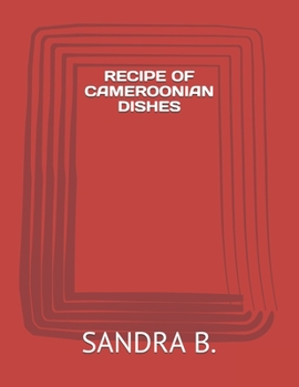Paperback Recipe of Cameroonian Dishes Book