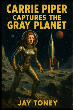 Carrie Piper Captures the Gray Planet