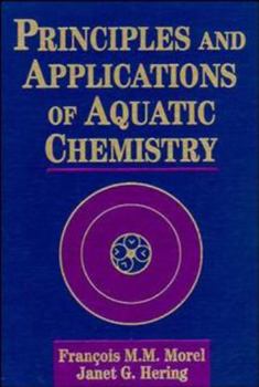 Hardcover Principles and Applications of Aquatic Chemistry Book