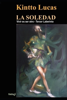 Paperback Vivir es ser otro: La Soledad [Spanish] Book