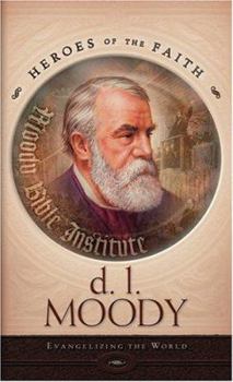 Paperback D. L. Moody: Evangelizing the World Book