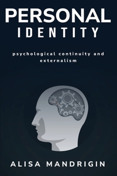 Paperback Personal Identity, Psychological Continuity and Externalism Book