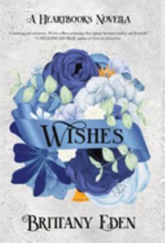 Hardcover Wishes: A Christmas Royal Romance (Heartbooks Book 1) Book