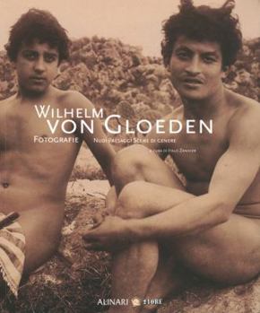 Paperback Wilhelm Von Gloeden: Fotografie: Nudi, Paesaggi, Scene Di Genere Book