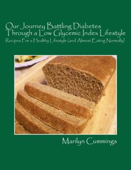Paperback Our Journey Battling Diabetes Through a Low Glycemic Index Lifestyle Book