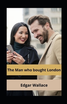 Paperback The Man who bought London Annotated Book
