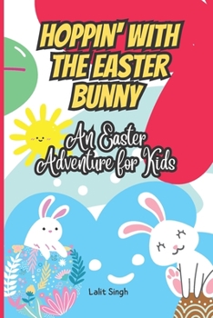 Paperback Hoppin' with the Easter Bunny: An Easter Adventure for Kids Book