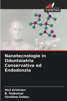 Paperback Nanotecnologie in Odontoiatria Conservativa ed Endodonzia [Italian] Book