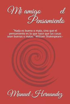 Paperback Mi Amigo El Pensamiento [Spanish] Book