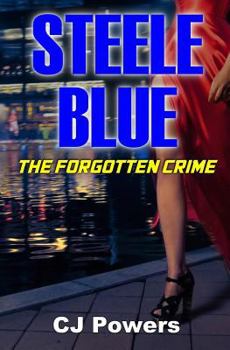 Paperback Steele Blue: The Forgotten Crime Book