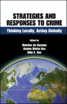Hardcover Strategies and Responses to Crime: Thinking Locally, Acting Globally Book