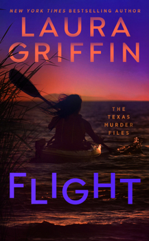 Flight - Book #2 of the Texas Murder Files