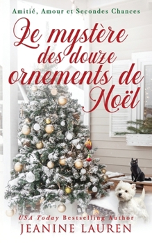 Le mystère des douze ornements de Noël (French Edition)