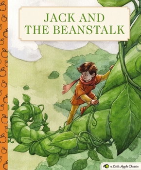 Hardcover Jack and the Beanstalk: A Little Apple Classic (a Classic Fairy Tale for Kids) Book