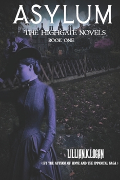 Paperback Asylum: The Highgate Novels (Book One) Book