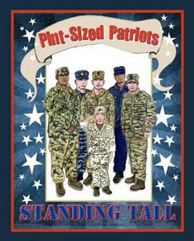 Hardcover Pint-Sized Patriots: Standing Tall Book