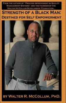 Hardcover Strength of a Black Man: Destined for Self-Empowerment Book