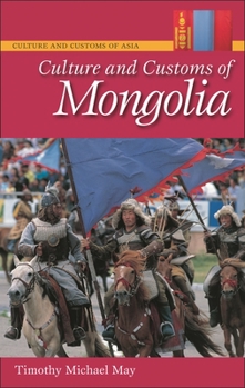 Hardcover Culture and Customs of Mongolia Book