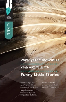 Paperback Wawiyatacimowinisa/Funny Little Stories Book