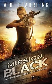 Mission: Black - Book #1 of the Division Eight