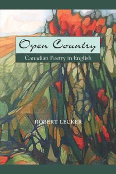 Paperback Open Country: Canadian Poetry In English Book
